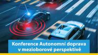 Obrázek pozvánky na Konferenci Autonomní doprava v mezioborové perspektivě